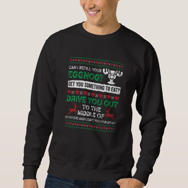 Sweatshirt Can I Refill Your Eggnog  Ugly Christmas Pajama (Devant)
