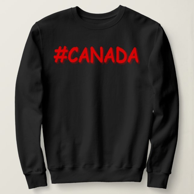 Sweatshirt "#CANADA" Conception d'expression mignonne. Comman (Design devant)
