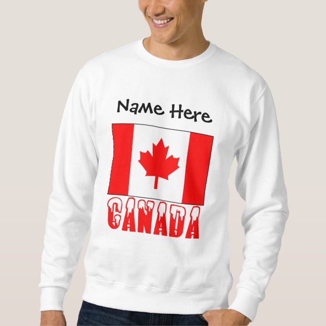 Sweatshirt Canada et drapeau canadien avec votre nom (Devant)