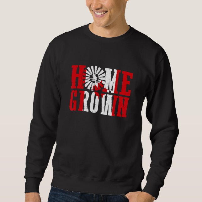 Sweatshirt Canada  Home Grown Canadian Flag Proud Canada Souv (Devant)
