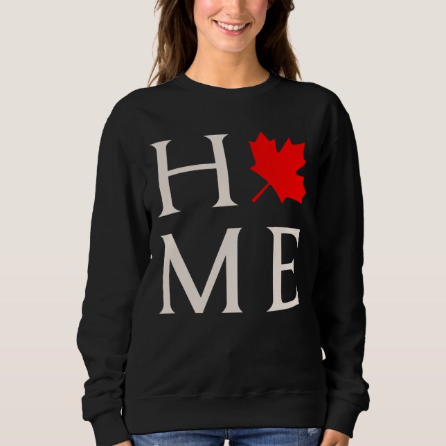 Sweatshirt canada home maple leaf canadian (Devant)