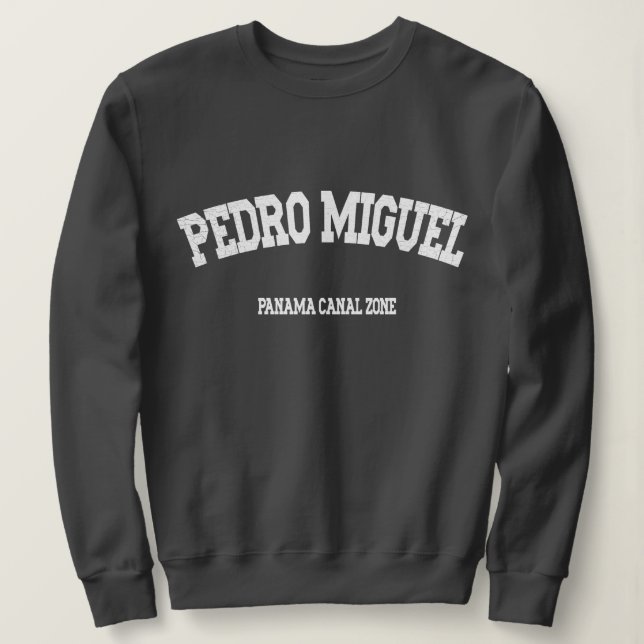Sweatshirt Canal de Panama Zone : Pedro Miguel (Design devant)