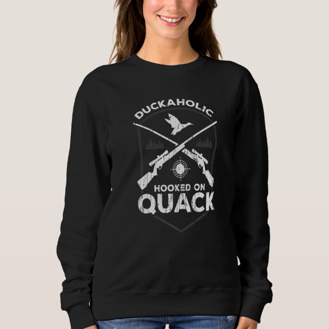 Sweatshirt Canard addict dépendant du chasseur de canard Coin (Devant)
