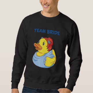 Sweatshirt Canard en caoutchouc Team Bride Fête de célibatair