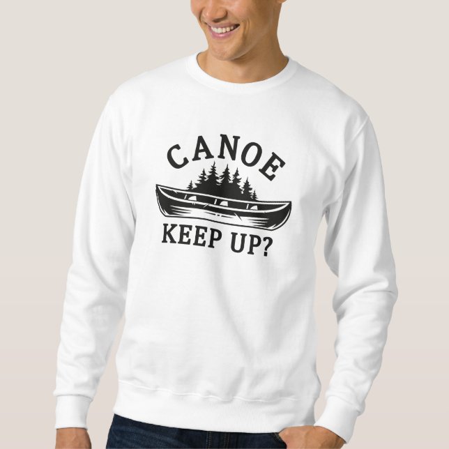 Sweatshirt Canoë Continuez ? (Devant)