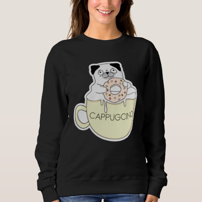 Sweatshirt CappugCino Pug mignon avec un biscuit dans un capp (Devant)