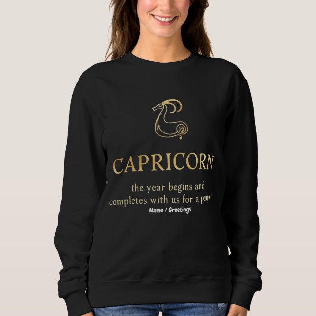 Sweatshirt Capricorn Year Begins & Ends With Us Customizable (Devant)