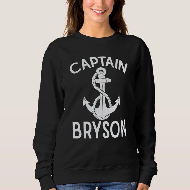 Sweatshirt Captain Bryson Anchor Boat Boating Ship Yacht (Devant)