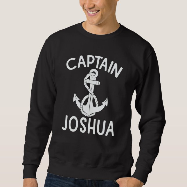Sweatshirt Captain Joshua Yacht Ship Boat Boating Anchor (Devant)