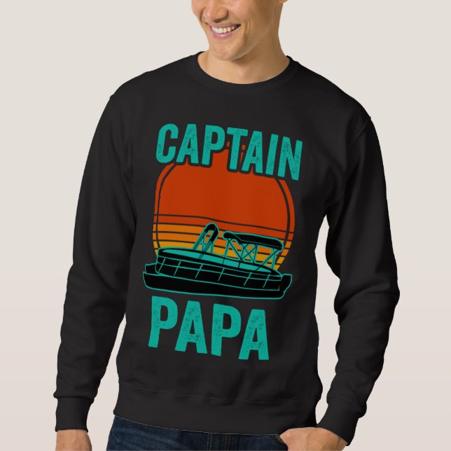 Sweatshirt Captain Papa Pontoon Captain Dad Boat Lake (Devant)