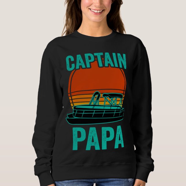 Sweatshirt Captain Papa Pontoon Captain Dad Boat Lake (Devant)