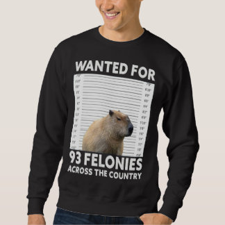 Sweatshirt Capybara Mugshot Wanted For 93 Felonies Across The