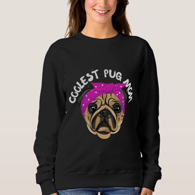 Sweatshirt Carlin le plus frais maman, cadeau chien carlin T- (Devant)