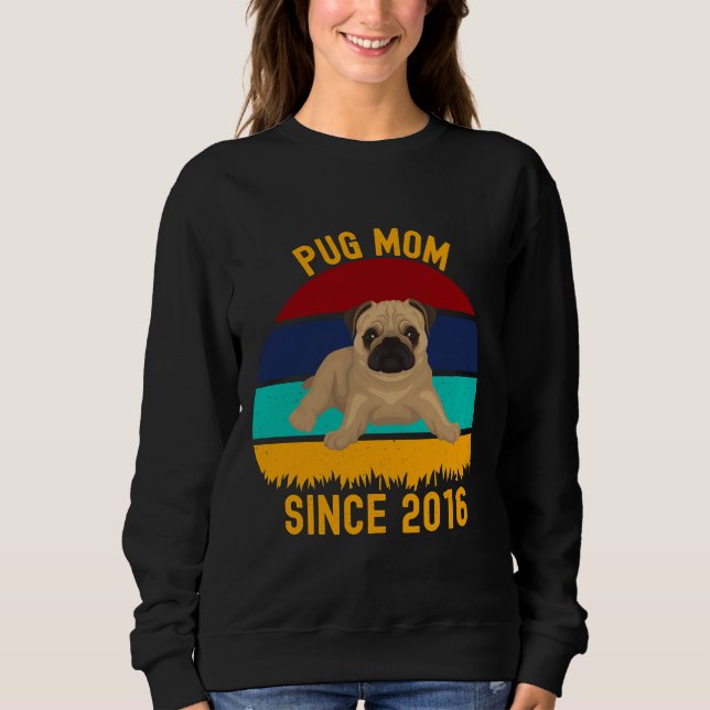 Sweatshirt Carlin Maman depuis 2016 - Drôle Chiens Citations  (Devant)