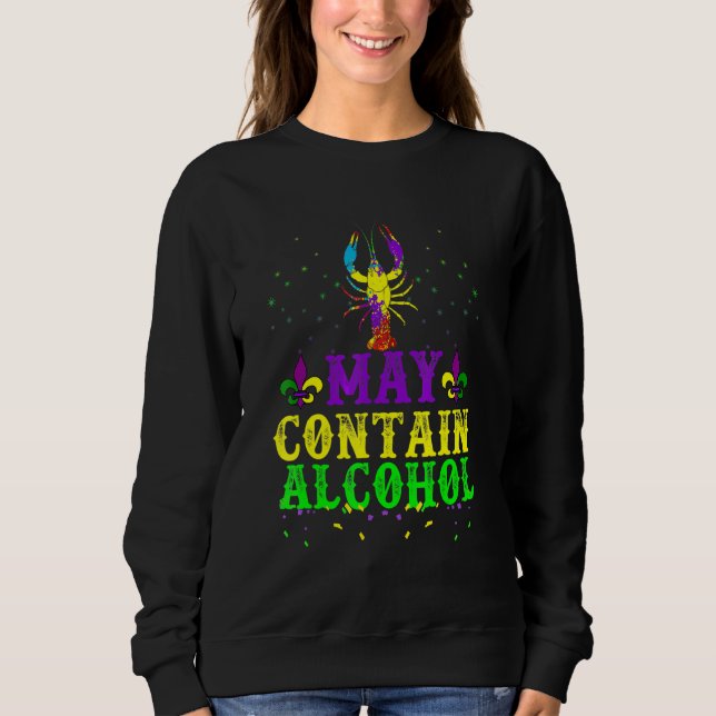 Sweatshirt Carnaval Drôle Peut Contenir De L'Alcool Mardi Gra (Devant)
