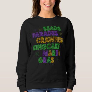 Sweatshirt Carnival Perles Parades Crawfish Kingcake Mardi Gr