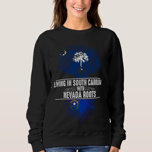 Sweatshirt Caroline du Sud Accueil Nevada Roots State Tree Dr (Devant)