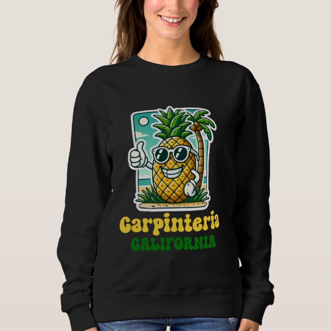 Sweatshirt Carpinteria Californie CA Cute Beach Ananas Thu (Devant)
