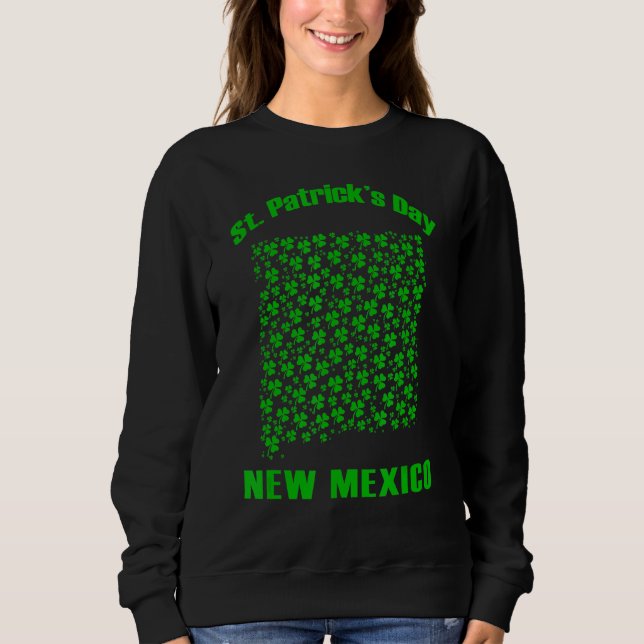 Sweatshirt Carte de l'état du Nouveau-Mexique St Patrick's Da (Devant)