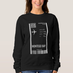 Sweatshirt Carte d'embarquement Montego Bay Jamaïque Billet d