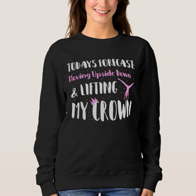 Sweatshirt Cartwheel Quote for a Cartwheel Acrobatics Girl (Devant)