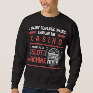 Sweatshirt Casino Lover Lucky Gambling Machine à fente