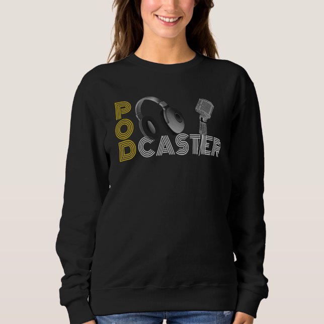 Sweatshirt Casque Microphone Podcast PodCaster (Devant)