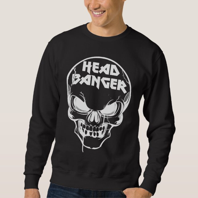 Sweatshirt Casseur de tête Metal Rocker Dubstep Techno Rave  (Devant)