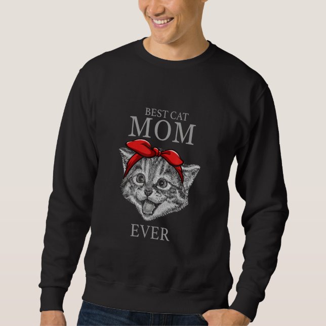 Sweatshirt Cat Best Cat Mom Ever Meow with my Cat for Women 2 (Devant)