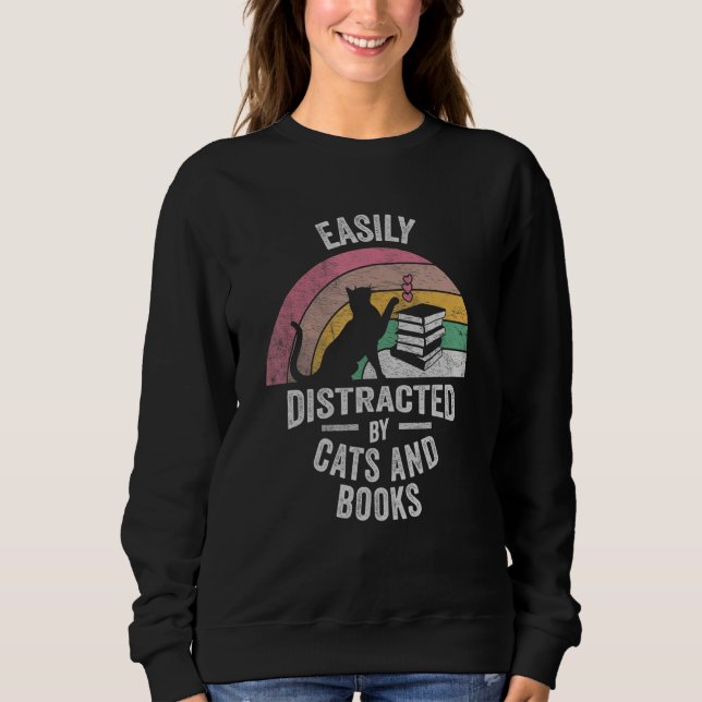 Sweatshirt Cat Book Retro Easily Distracted by Cats And Books (Devant)