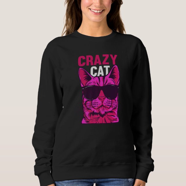 Sweatshirt Cat Cat Owner Cat Meme I Crazy Cat (Devant)