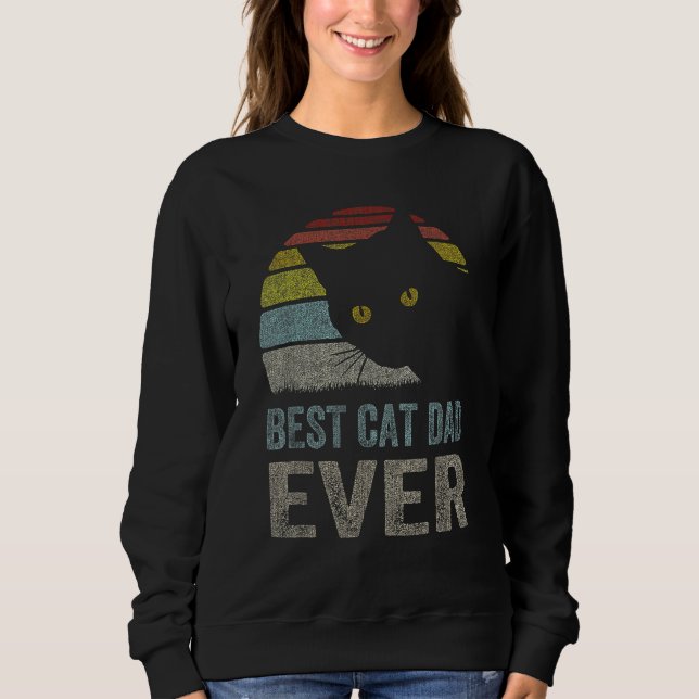 Sweatshirt Cat Dad Cat Daddy Best Cat Dad Ever Fathers Day 80 (Devant)