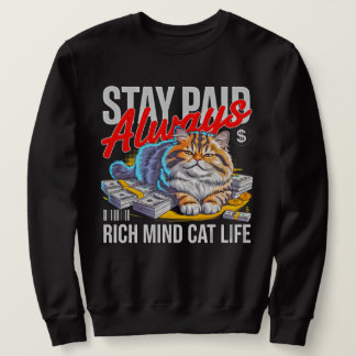 Sweatshirt Cat Lover Hustle Vibes Rich Mind Life