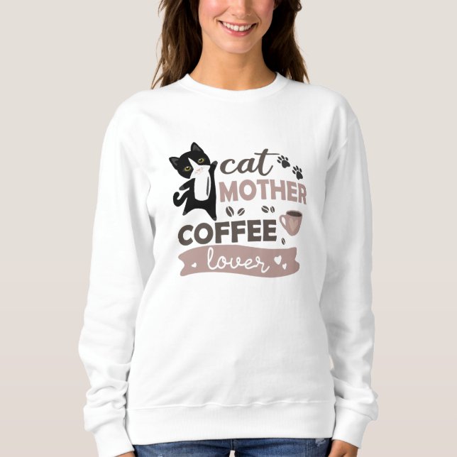 Sweatshirt Cat Mère Café Lover Cute Cats Coupe De Café (Devant)