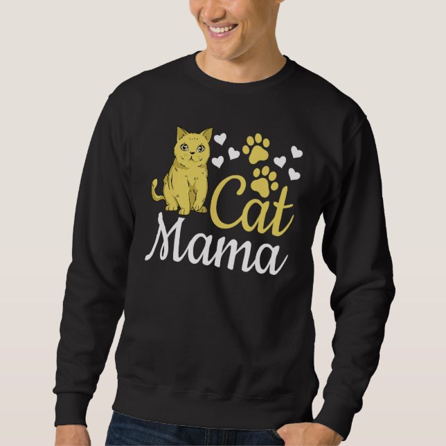 Sweatshirt Cat Mom Cute Cat Mama Cat  I Cat Mama (Devant)