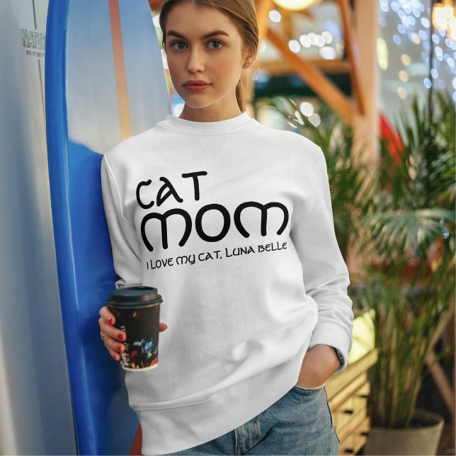 Sweatshirt Cat Mom Pet Lover Funny Quote Cute Black And White (Créateur téléchargé)