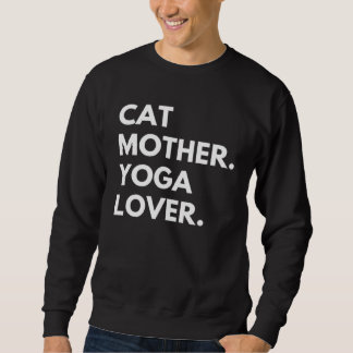 Sweatshirt Cat Mother Yoga   Cat Owner