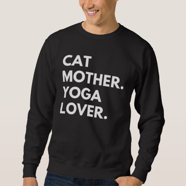 Sweatshirt Cat Mother Yoga   Cat Owner (Devant)