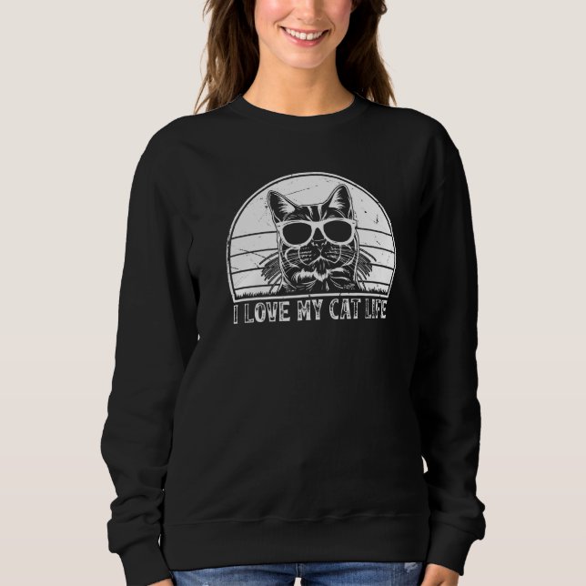 Sweatshirt Cat Owner I Love My Cat Life Cat  Cat (Devant)