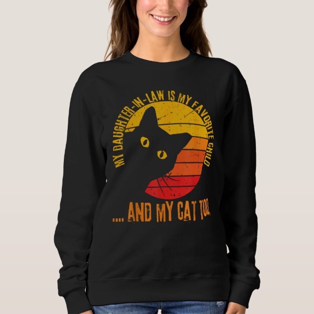 Sweatshirt Cat Owners My Daughter in law Is My Favorite Child (Devant)
