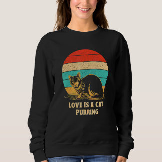 Sweatshirt Cat Purring Animal Pun Positivity Cat  Positive Qu