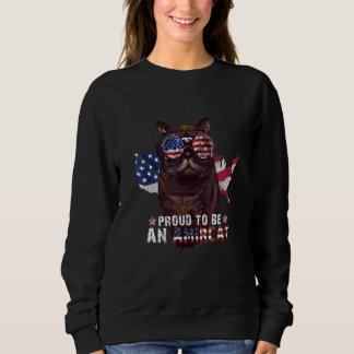Sweatshirt Cat Us Drapeau Lunettes De Soleil Fières D'Être Am