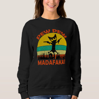 Sweatshirt Cat Vintage PewPewPew Madafakas Cat Crazy Pew Blac