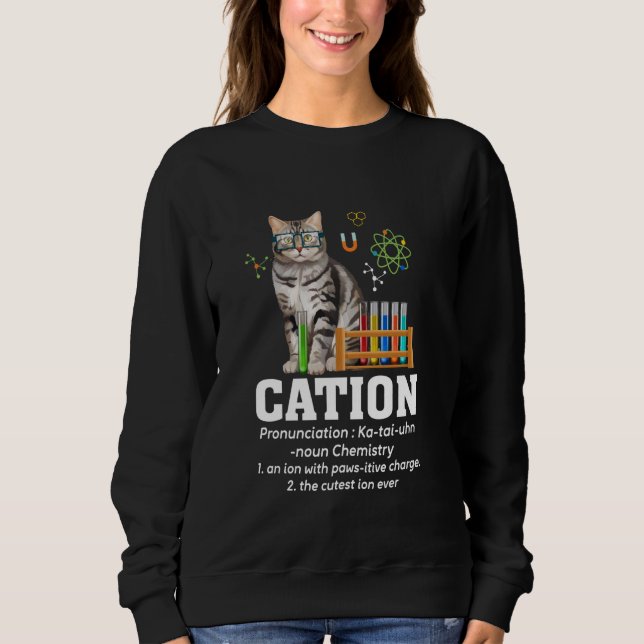 Sweatshirt Cation Science Lover Enseignant Nerd Funny Chat Ch (Devant)