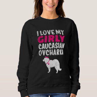 Sweatshirt Caucase Ovcharka Drôle fille Chien Chien Chien Chi