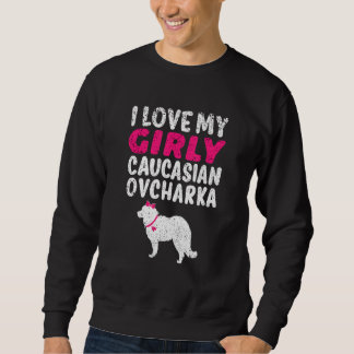 Sweatshirt Caucase Ovcharka Drôle fille Chien Chien Chien Chi