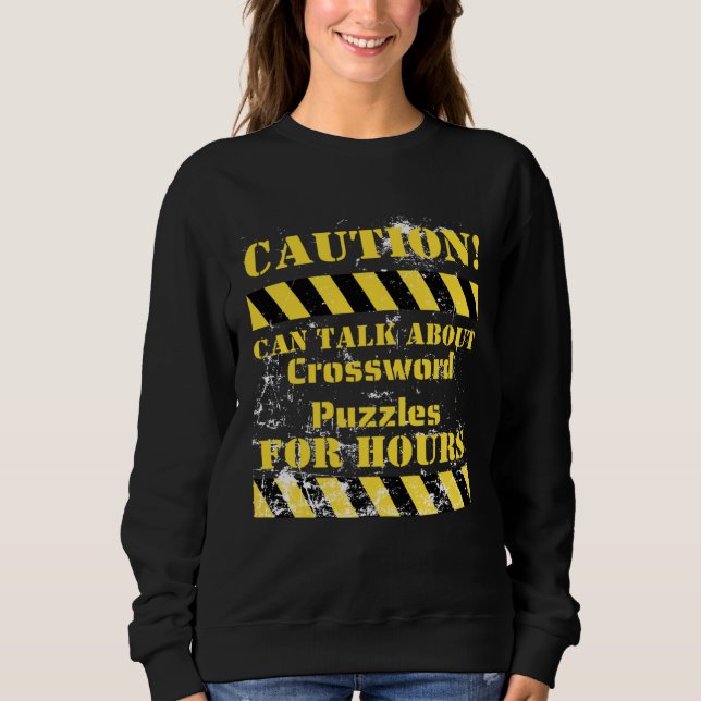 Sweatshirt Caution can talk about crossword puzzles for hours (Devant)