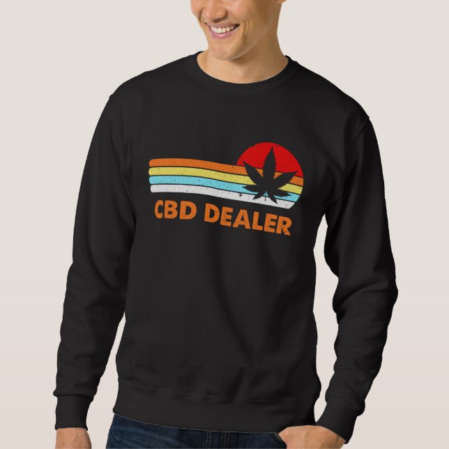 Sweatshirt CBD Dealer Seller Fun  Weed (Devant)