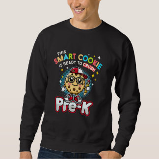 Sweatshirt Ce cookie intelligent est prêt à écraser les Pré-K