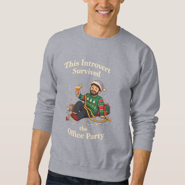 Sweatshirt Ce Introverti a Survécu à la Fête de Noël au Burea (Devant)
